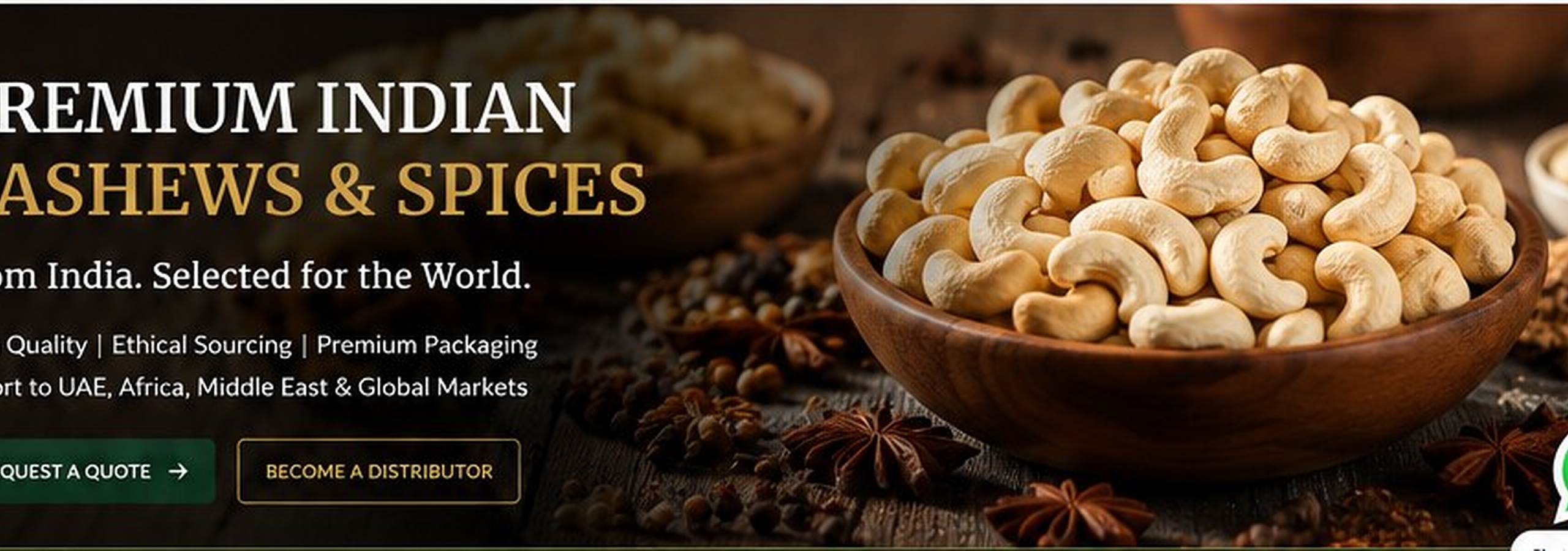 Premium Indian cashews and spices export